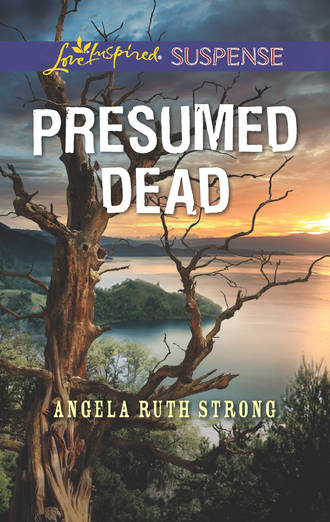 Angela Strong Ruth. Presumed Dead