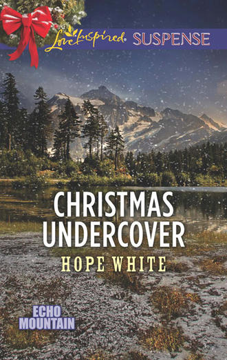 Hope  White. Christmas Undercover