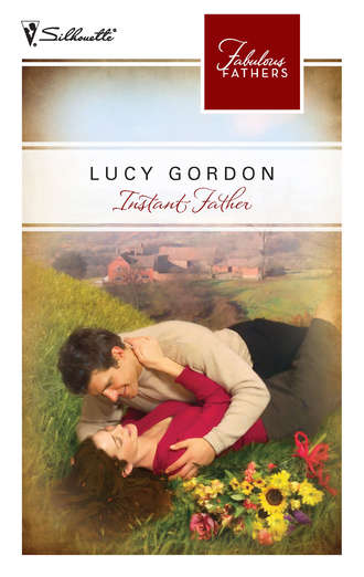 Lucy  Gordon. Instant Father