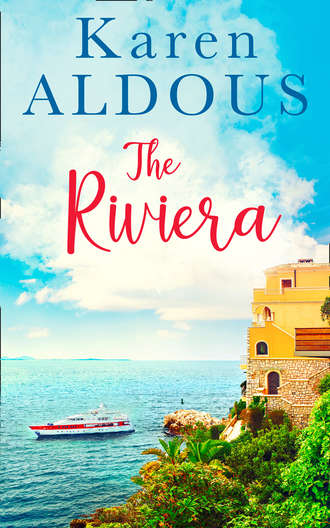 Karen  Aldous. The Riviera