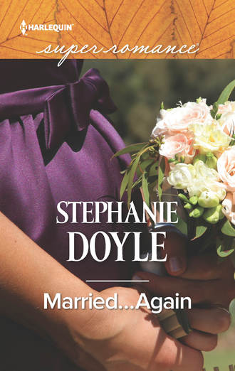 Stephanie  Doyle. Married...Again