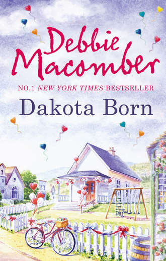 Debbie Macomber. Dakota Born
