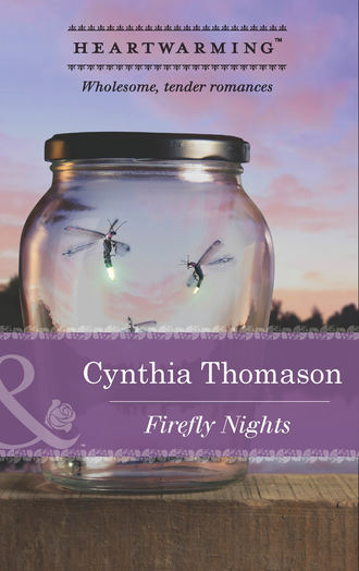 Cynthia  Thomason. Firefly Nights