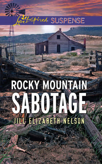 Jill Nelson Elizabeth. Rocky Mountain Sabotage
