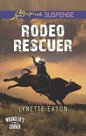 Lynette  Eason. Rodeo Rescuer