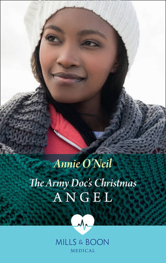 Annie  O'Neil. The Army Doc's Christmas Angel