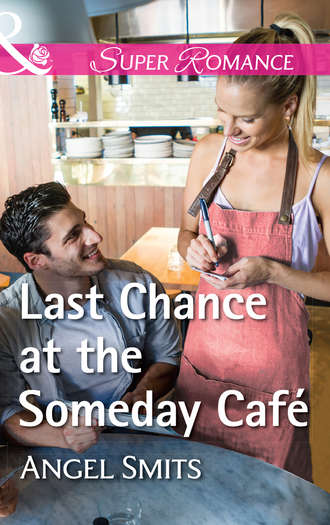 Angel  Smits. Last Chance At The Someday Caf?