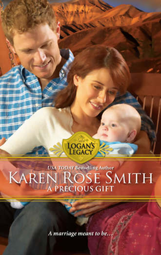 Karen Smith Rose. A Precious Gift