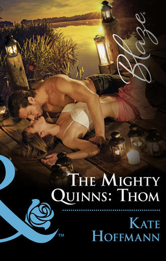 Kate  Hoffmann. The Mighty Quinns: Thom