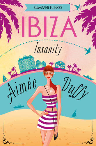 Aimee  Duffy. Ibiza Insanity