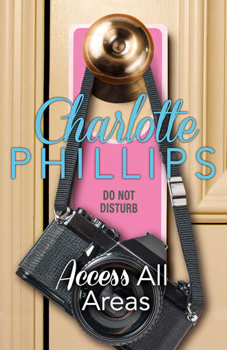 Charlotte  Phillips. Access All Areas: HarperImpulse Contemporary Fiction