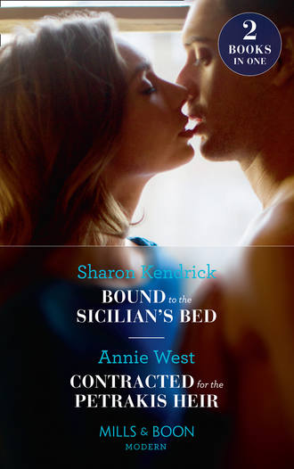 Annie West. Bound To The Sicilian's Bed: Bound to the Sicilian's Bed