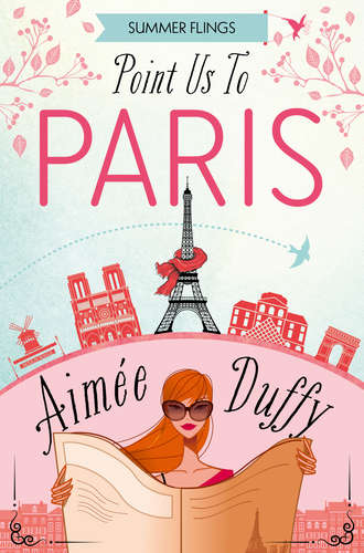 Aimee  Duffy. Point Us to Paris