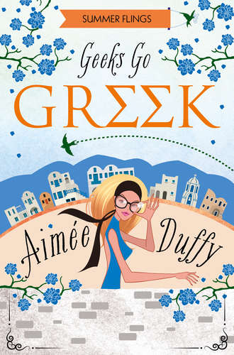 Aimee  Duffy. Geeks Go Greek