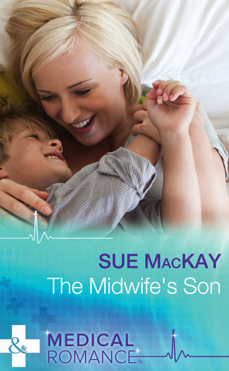 Sue MacKay. The Midwife's Son