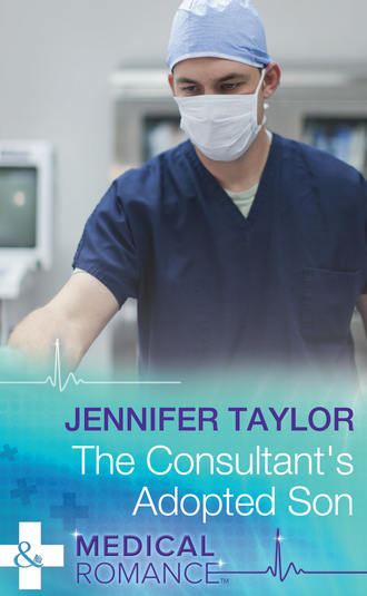 Jennifer  Taylor. The Consultant's Adopted Son