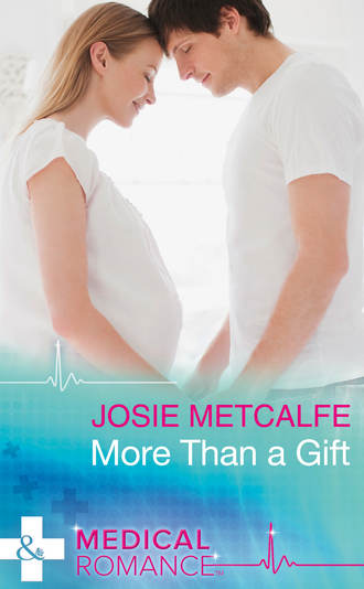 Josie Metcalfe. More Than A Gift
