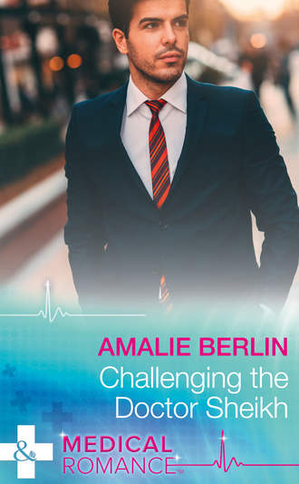 Amalie  Berlin. Challenging The Doctor Sheikh