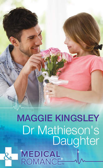 Maggie  Kingsley. Dr Mathieson's Daughter