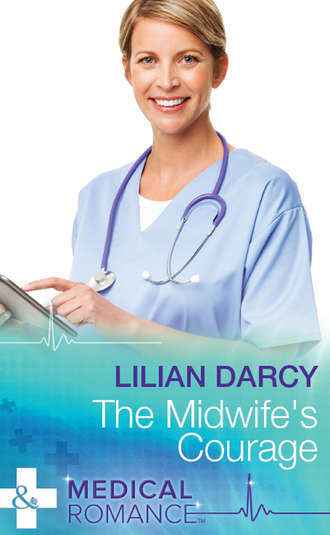 Lilian  Darcy. The Midwife's Courage