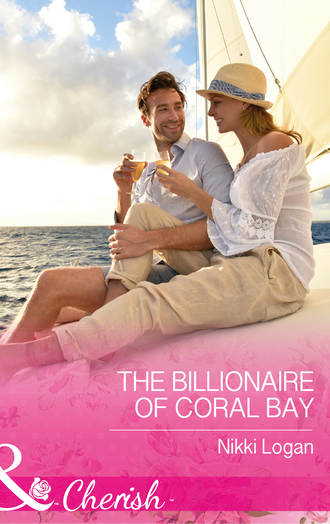 Nikki  Logan. The Billionaire Of Coral Bay