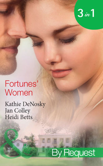 Kathie DeNosky. Fortunes' Women: Mistress of Fortune