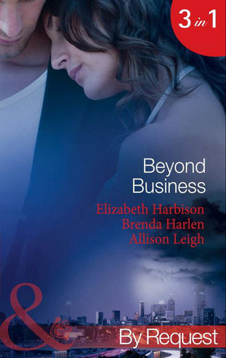 Allison  Leigh. Beyond Business: Falling for the Boss / Her Best-Kept Secret / Mergers & Matrimony