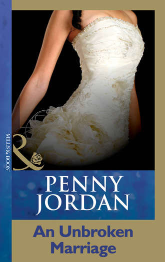 Пенни Джордан. An Unbroken Marriage