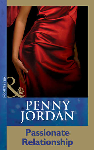 Пенни Джордан. Passionate Relationship