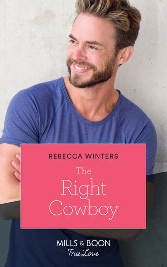 Rebecca Winters. The Right Cowboy