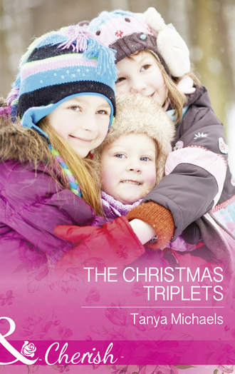 Tanya  Michaels. The Christmas Triplets