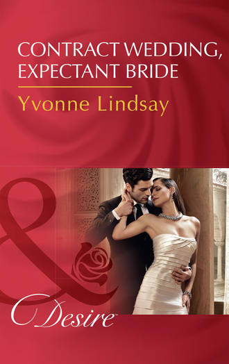 Yvonne Lindsay. Contract Wedding, Expectant Bride