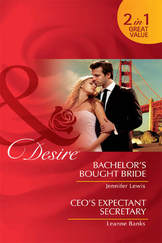 Jennifer Lewis. Bachelor's Bought Bride / CEO's Expectant Secretary: Bachelor's Bought Bride / CEO's Expectant Secretary