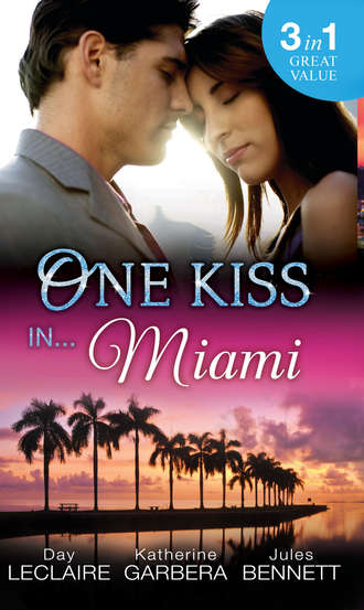 Katherine Garbera. One Kiss in... Miami: Nothing Short of Perfect / Reunited...With Child / Her Innocence, His Conquest