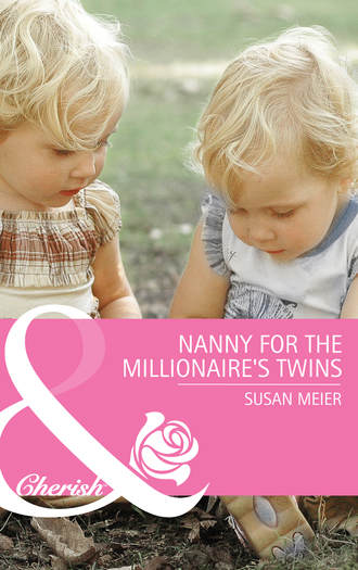 SUSAN  MEIER. Nanny for the Millionaire's Twins