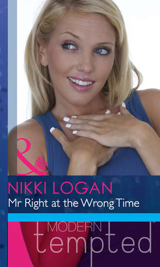 Nikki  Logan. Mr Right at the Wrong Time