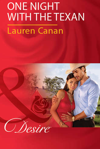 Lauren Canan. One Night With The Texan