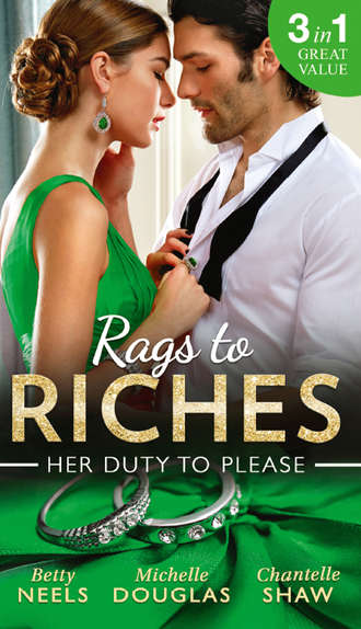 Бетти Нилс. Rags To Riches: Her Duty To Please: Nanny by Chance / The Nanny Who Saved Christmas / Behind the Castello Doors