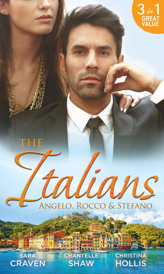 Сара Крейвен. The Italians: Angelo, Rocco & Stefano: Wife in the Shadows / A Dangerous Infatuation / The Italian's Blushing Gardener