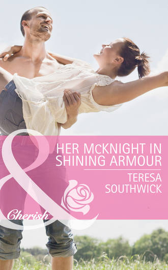 Teresa  Southwick. Her McKnight in Shining Armour