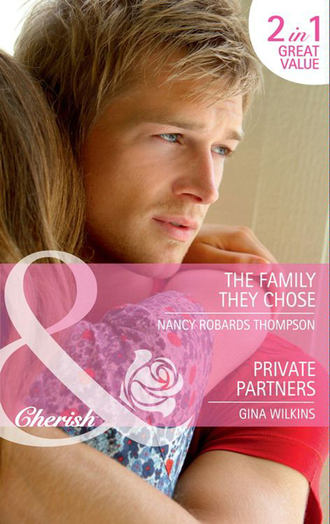 GINA  WILKINS. The Family They Chose / Private Partners: The Family They Chose / Private Partners