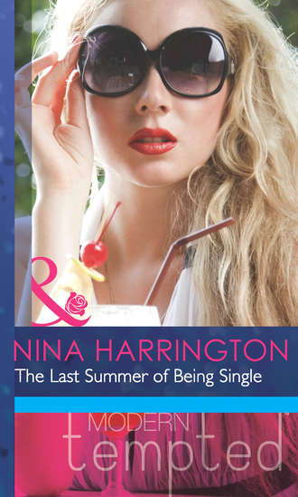 Nina Harrington. The Last Summer of Being Single