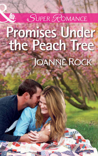 Джоанна Рок. Promises Under the Peach Tree