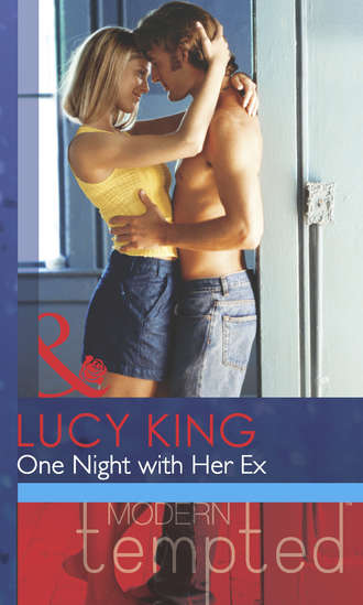 Lucy  King. One Night with Her Ex