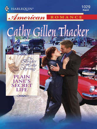 Cathy Thacker Gillen. Plain Jane's Secret Life