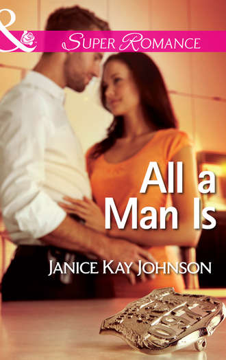 Janice Johnson Kay. All a Man Is