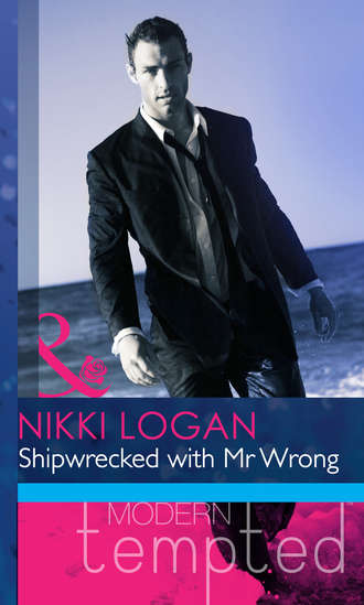 Nikki  Logan. Shipwrecked with Mr Wrong