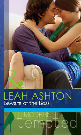 Leah  Ashton. Beware of the Boss