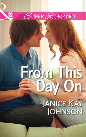 Janice Johnson Kay. From This Day On