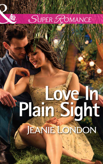 Jeanie  London. Love In Plain Sight